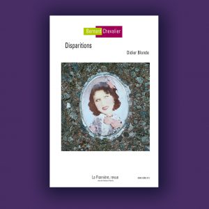 « Disparitions », photographies de Bernard Chevalier, texte de Didier Blonde