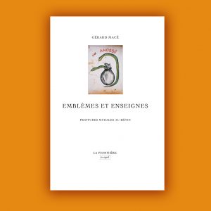 « Emblèmes et enseignes » de Gérard Macé