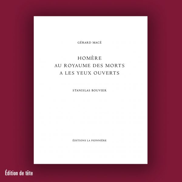 « Homère au royaume des morts a les yeux ouverts » avec estampe, Gérard Macé, S. Bouvier – Image 2