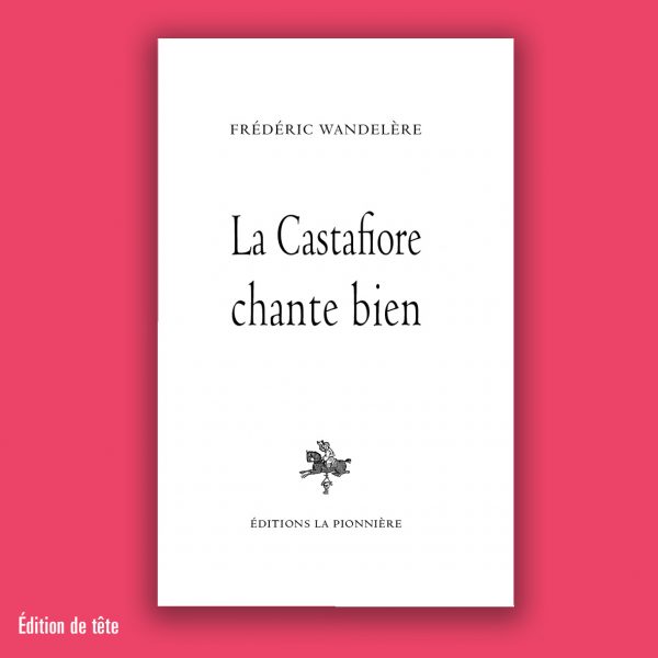 « La Castafiore chante bien » de Frédéric Wandelère (Tirage de tête)