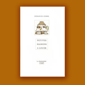 « Petites maisons à louer » d'Emmanuel Pierre