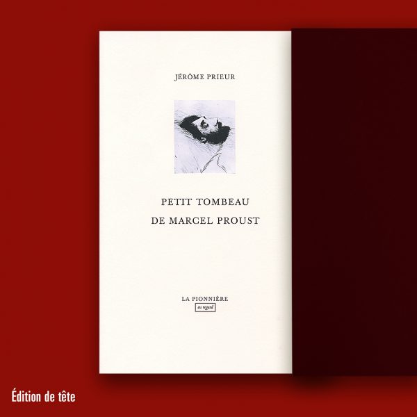 « Petit tombeau de Marcel Proust » de Jérôme Prieur