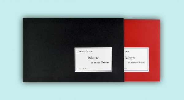 « Palmyre et autres Orients » de Dolorès Marat – Image 2