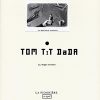 Tom Tit Dada de Brice Matthieussent  (Tirage de tête)