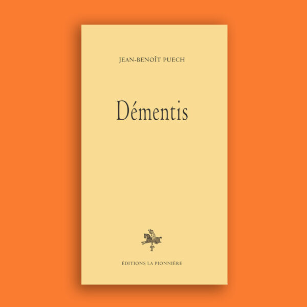 « Démentis » de Jean-Benoît Puech