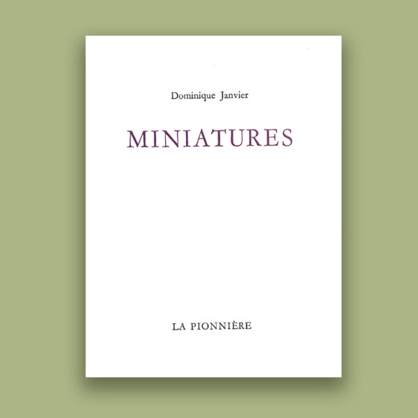 Miniatures de Dominique Janvier