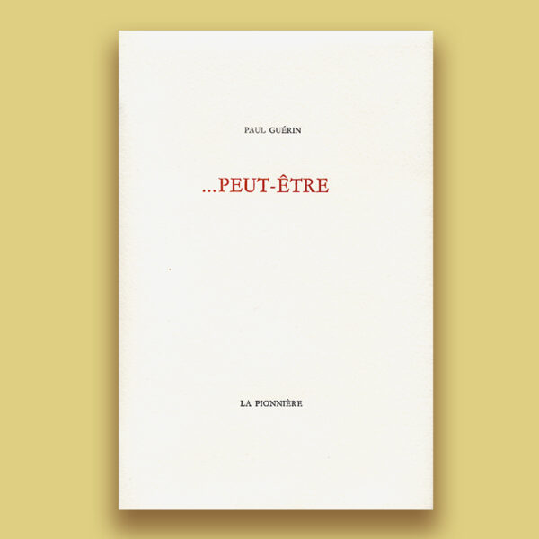 Peut-être de Paul Guérin