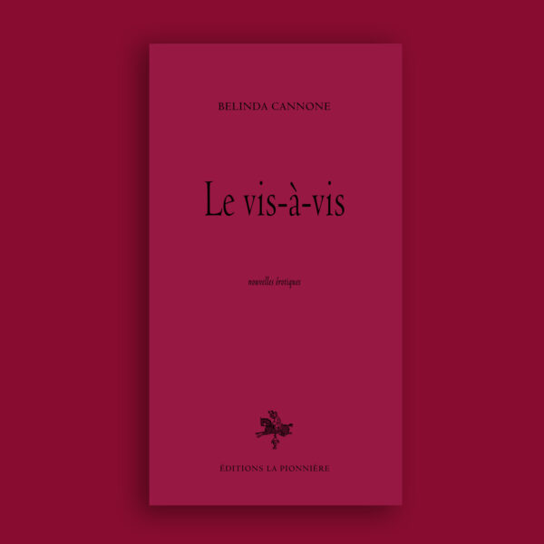 « Le vis-à-vis » de Belinda Cannone